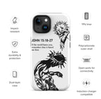 JOHN 15:18-27- Tough Case for iPhone®