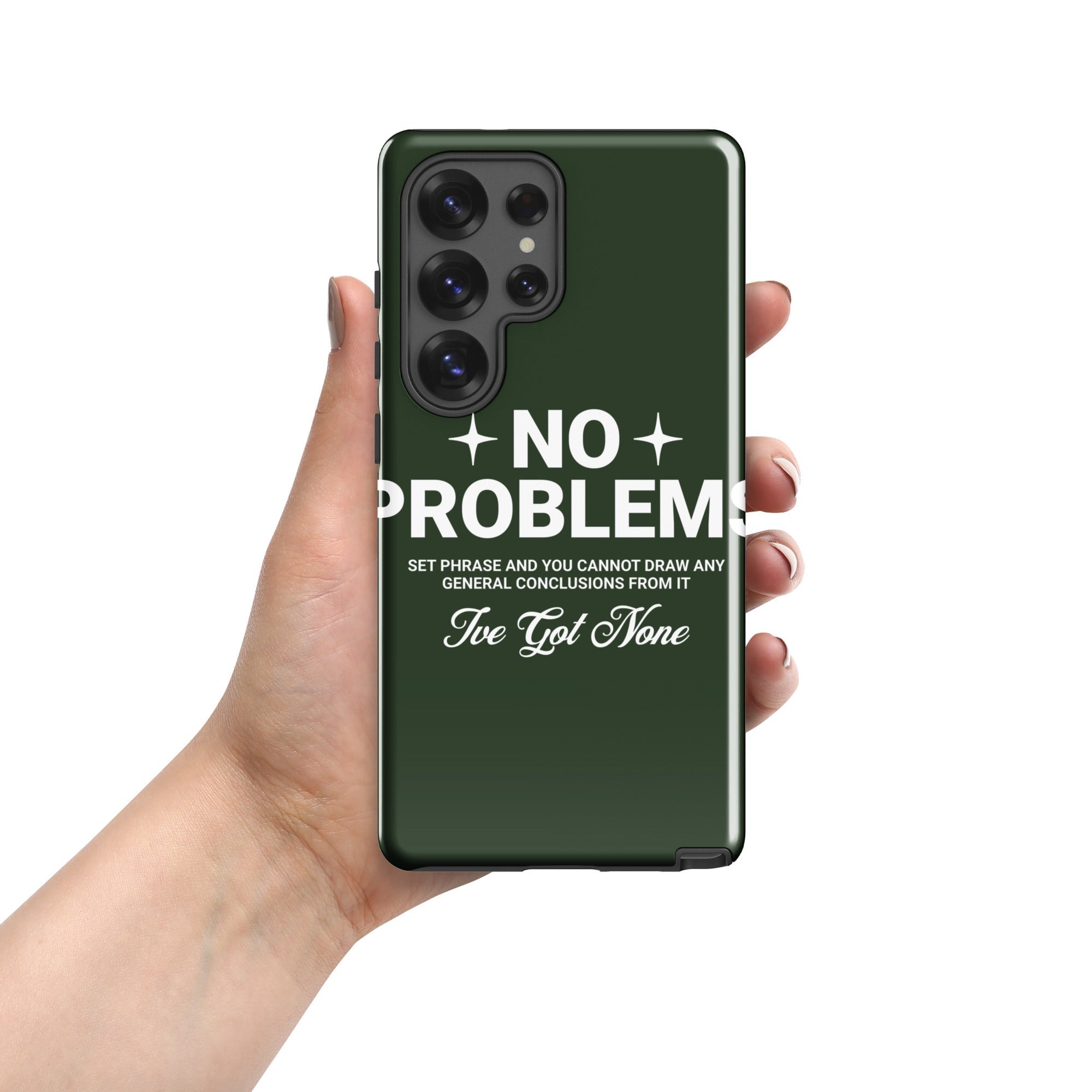 NO PROBLEM- Tough case for Samsung®